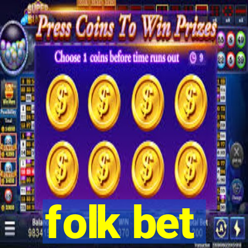 folk bet